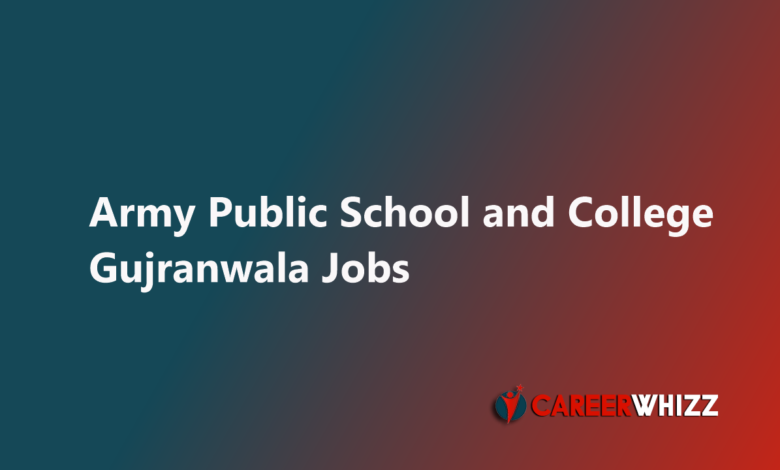 Army Public School and College Gujranwala Teachers at Jinnah Iqbal Campuses jobs available