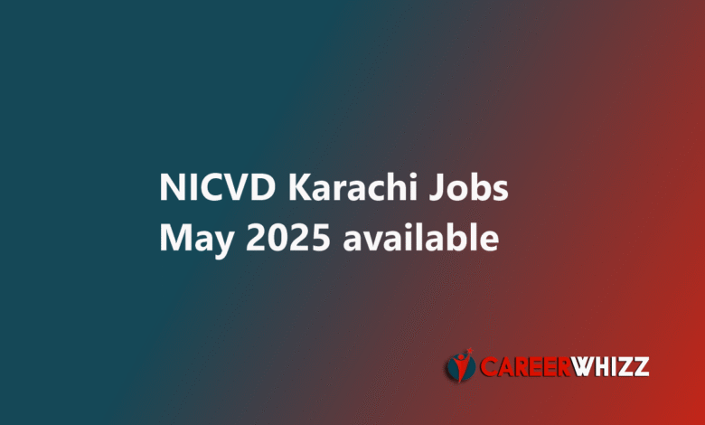 New job of NICVD Karachi May 2025 June Trainee Residency Medical Officers, Lab Technologist and Nurses